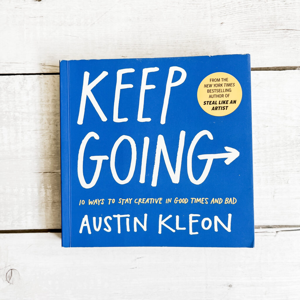 Image of the book "Keep Going" by Austin Kleon